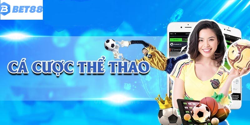 Kèo Cá Cược BET88: Bí Kíp Thắng Lớn Dành Cho Người Chơi Mới Kèo cá cược thể thao tại bet88 giúp nhiều hội viên đổi đời