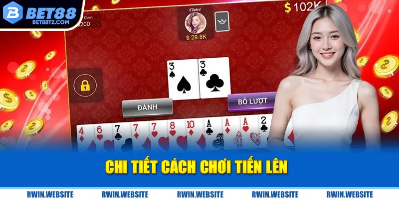 17 chi tiet cach choi tien len 29 11zon