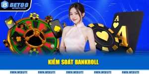 Kiểm Soát Bankroll - Bí Quyết Quản Lý Tài Chính Cá Cược