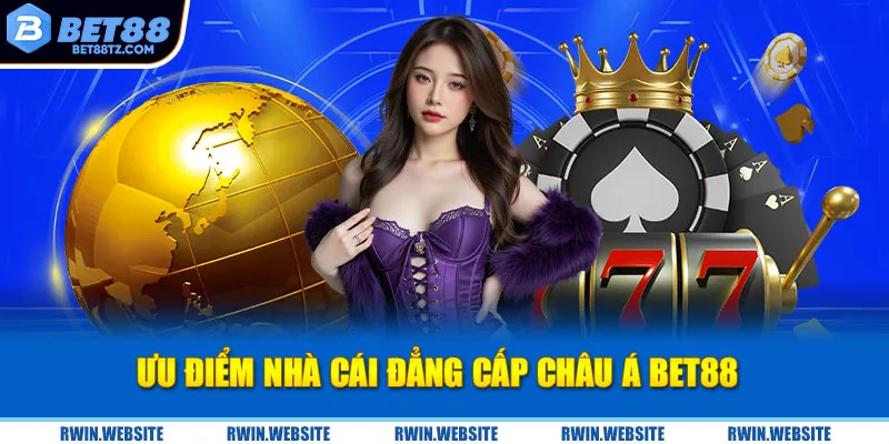 BET88 - BET 88 | TRANG CHỦ BET88.COM ĐỈNH CAO SỐ 1 CHÂU Á Ưu điểm siêu việt đến từ nhà cái đẳng cấp châu Á