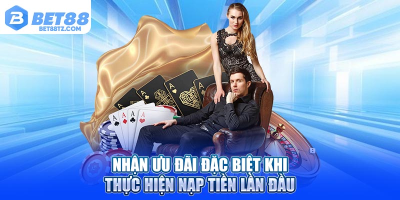 Nhận ưu đãi đặc biệt khi thực hiện nạp tiền lần đầu